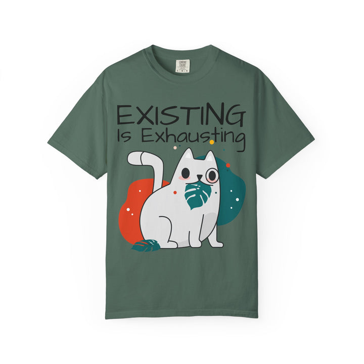 EXISTING IS EXHAUSTING Shirt
